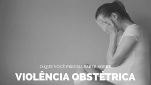 Violência obstétrica